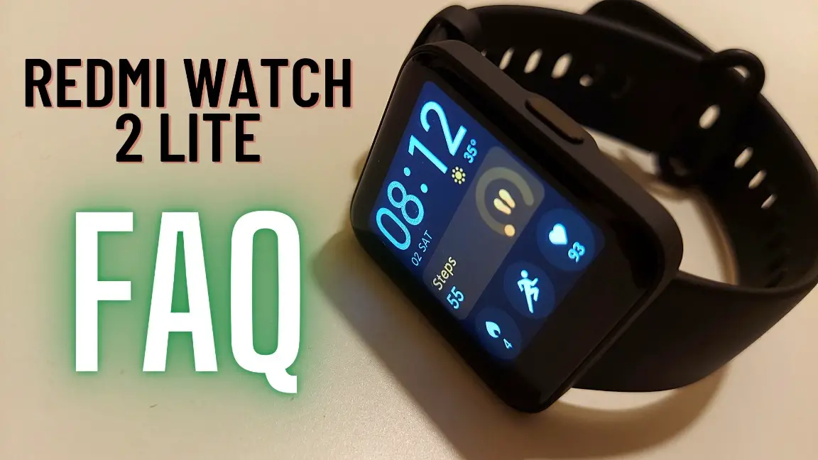 Redmi Watch 2 Lite FAQ