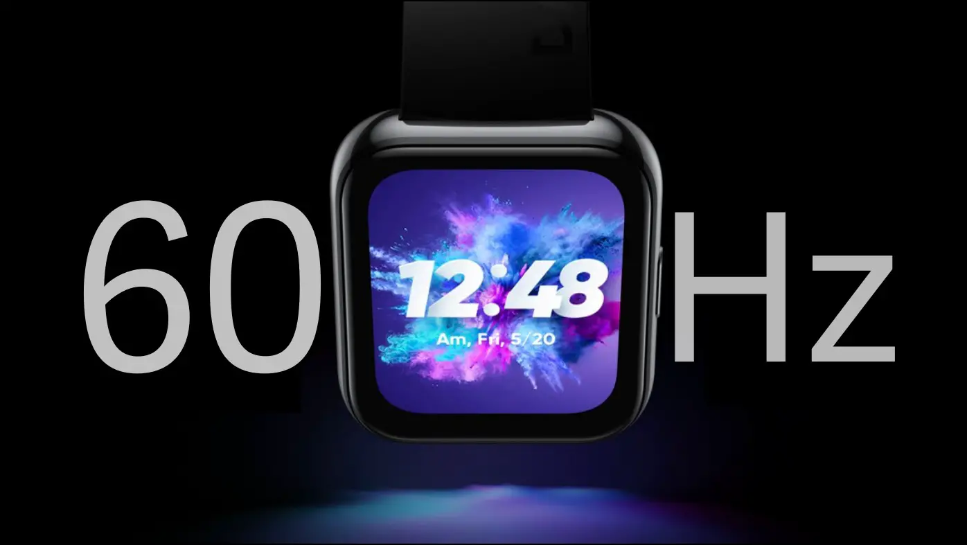 Smartwatches with 60Hz High Refresh Rate Display